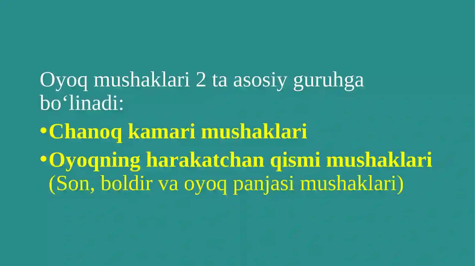 OYOQ MUSHAKLARI VA FASSIYALARI 2