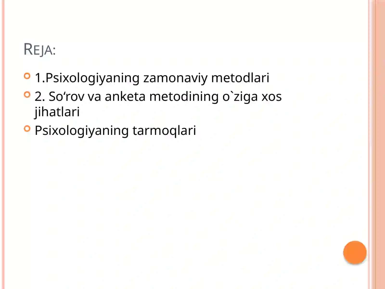 Psixologiyaning tadqiqot metodlari va tarmoqlari 2