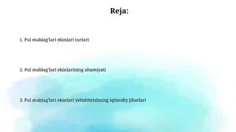 Pul mablag'lari ekinlarining yetishtirish texnologiyalari 2