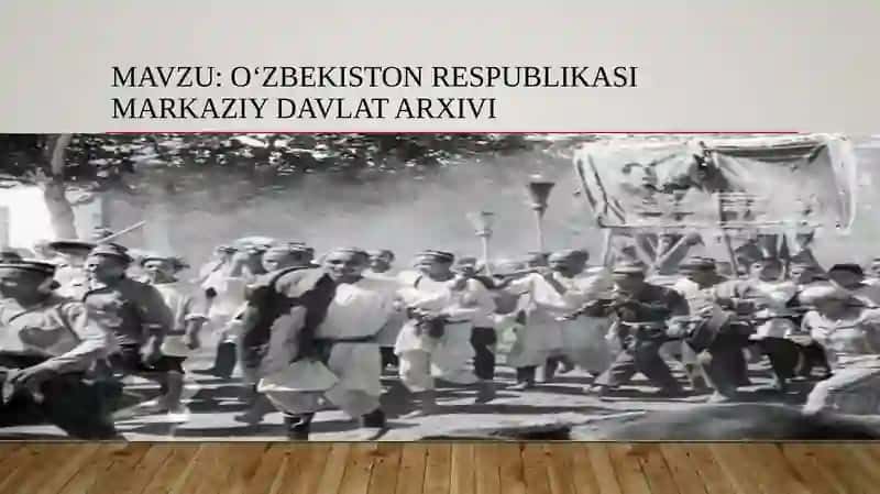 O‘zbekiston Respublikasi Markaziy davlat arxivi 2