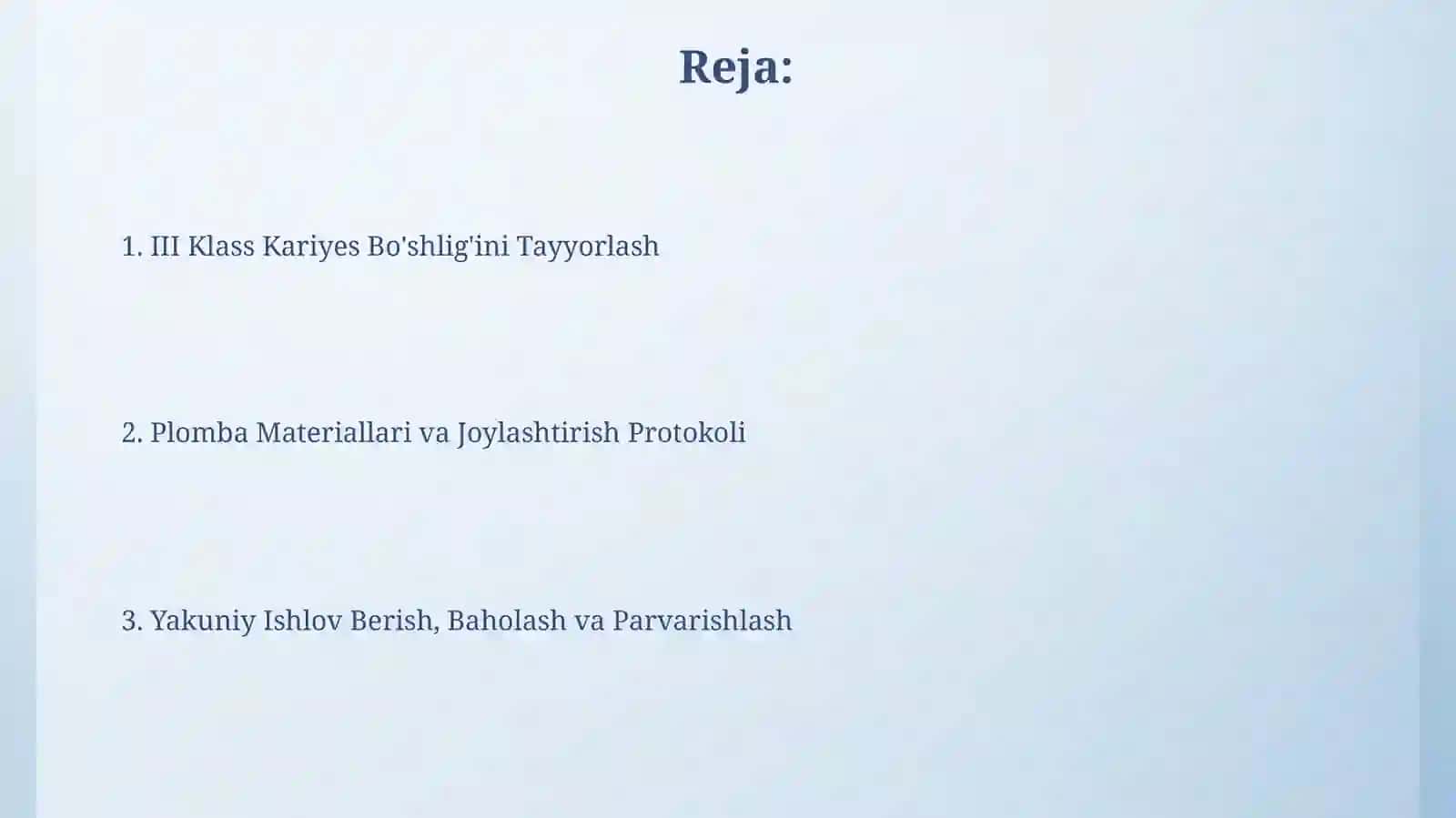 III Klass Kariyes Bo'shlig'ini Tayyorlash 2