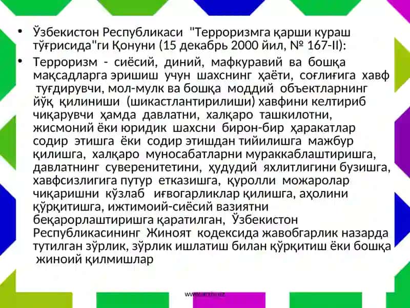 Терроризмга қарши кураш тўғрисида Ўзбекистон Республикаси "Терроризмга қарши кураш тўғрисида"гиҚонуни(15 декабрь2000 йил, №167-II): 2
