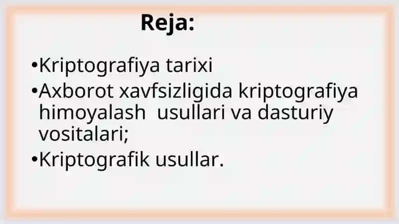 Axborotni xavfsizligida kriptografik usul va dasturiy vositalaridan foydalanish 2