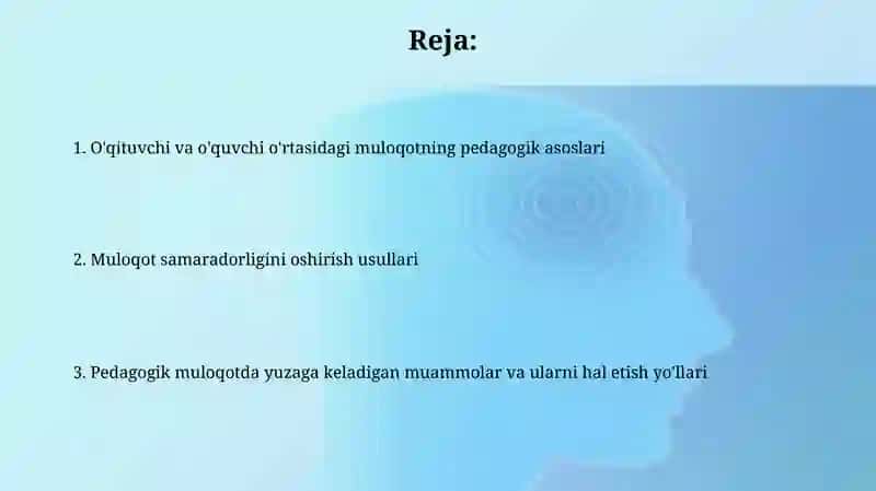 O'qituvchi va o'quvchi o'rtasidagi muloqotning pedagogik asoslari 2