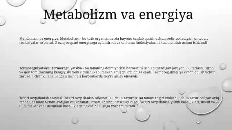 Metabolizm Va Energiyani OʻRganish.Termoregulatsiya.ToʻGʻRi Ovqatlanish Asoslari 2