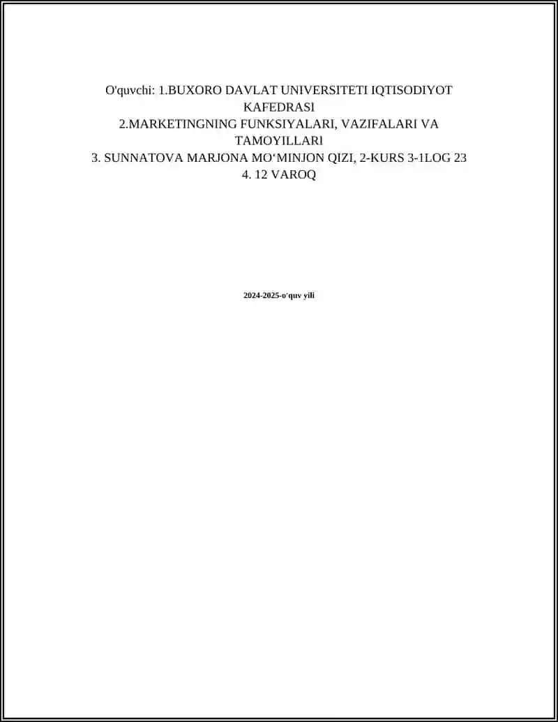 MARKETINGNING FUNKSIYALARI, VAZIFALARI VA TAMOYILLARI 2
