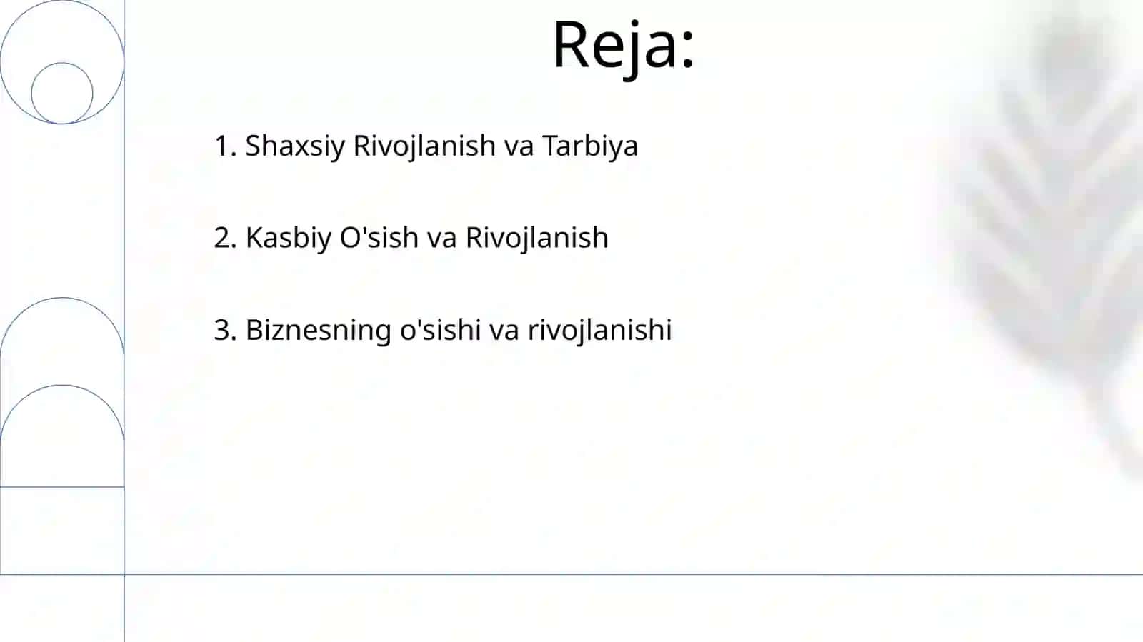 O'sish va rivojlanishning umumiy imkoniyatlari 2