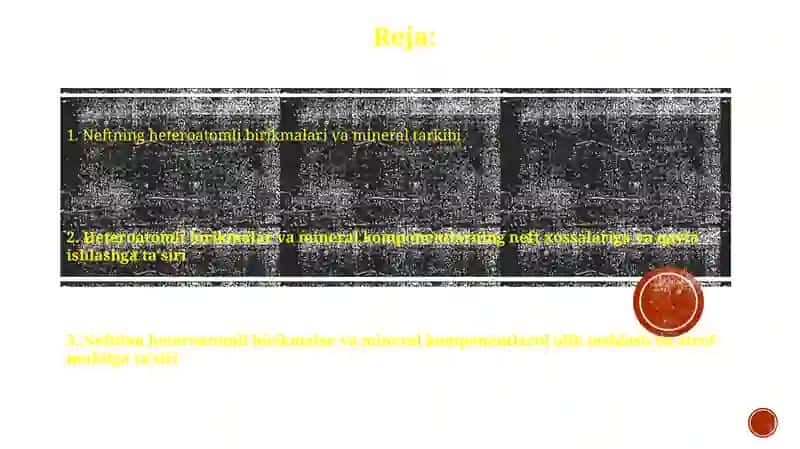 Neftning geteroatomli birikmalari va mineral komponentlari 2