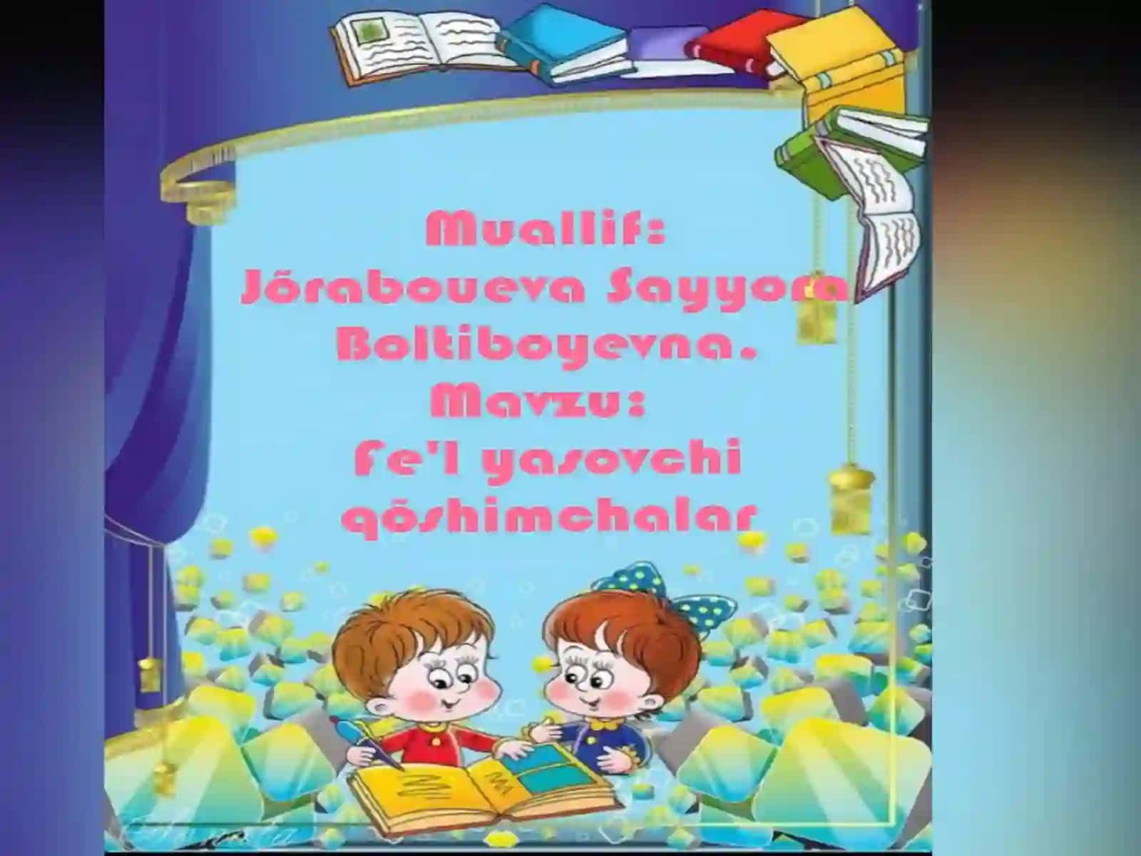 3-sinf Ona tili Fe'l yasovchi qo'shimchalar dars ishlanma 2