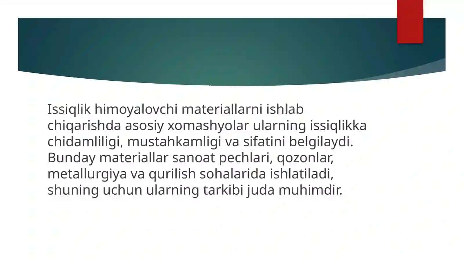 Issiqlik himoyalovchi materiallar ishlab chiqarishda ishlatiladigan xomashyolar 2