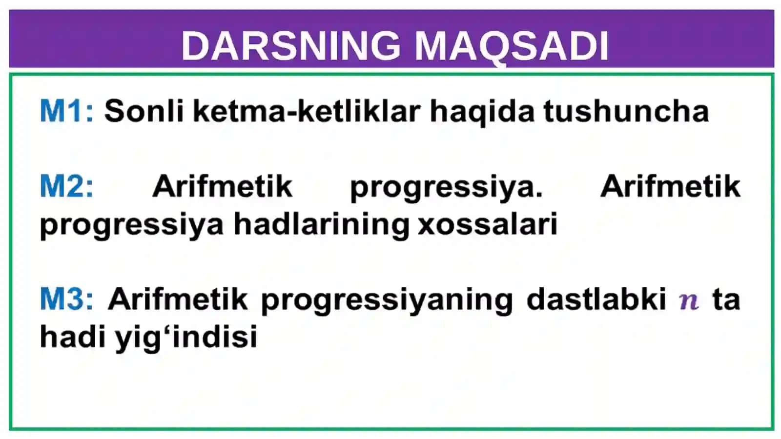 Sonli ketma-ketliklar. Arifmetik progressiya va uning xossalari 2