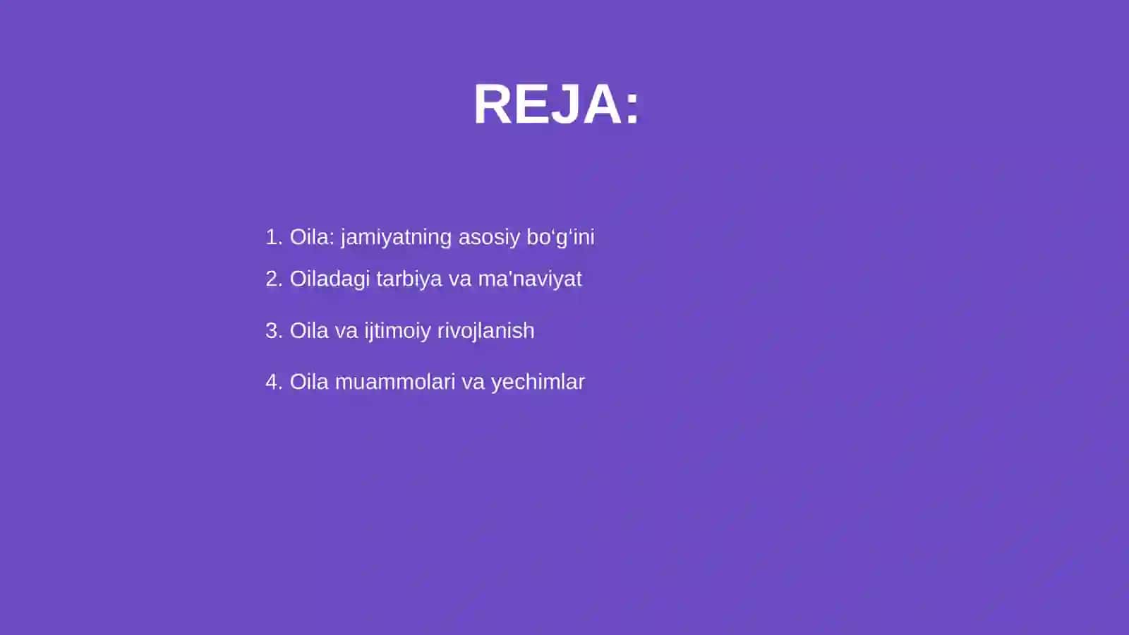 Oilaning jamiyatning asosiy bo‘g‘ini 2