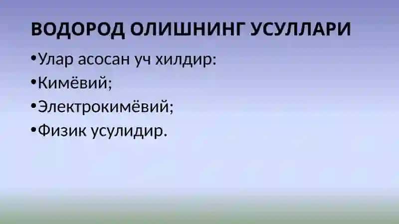 FIZIK VA KIMYOVIY USULLAR BILAN VODOROD ISHLAB CHIQARISH 2