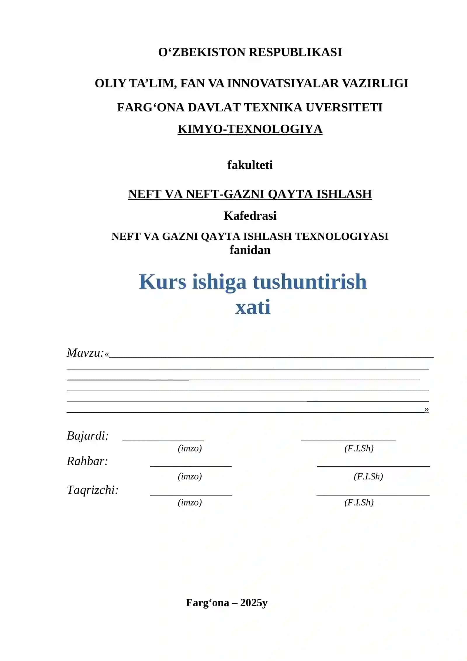 NEFT VA GAZNI QAYTA ISHLASH TEXNOLOGIYASI fanidan KURS ISHI 2