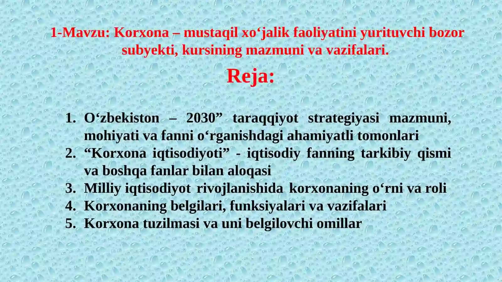 Korxona–mustaqilxo‘jalikfaoliyatiniyurituvchibozorsubyekti 2