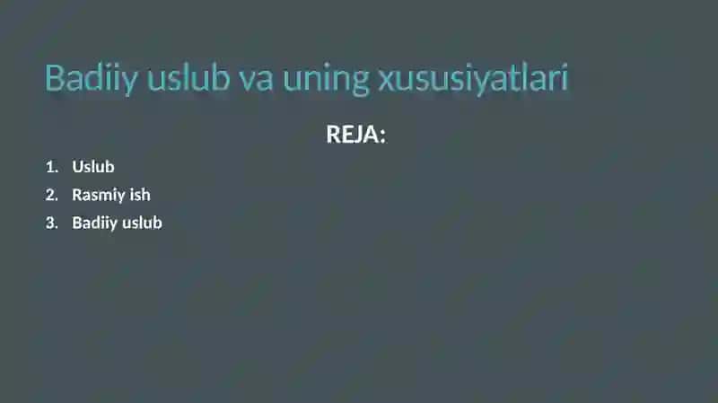 BADIIY USLUB VA UNING XUSUSIYATLARI 2