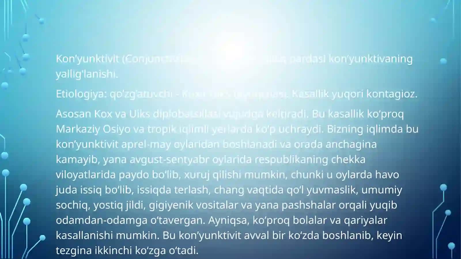 O’tkir epidemik kon’yunktivit(Koxa-Uiks kon’yunktiviti) 2