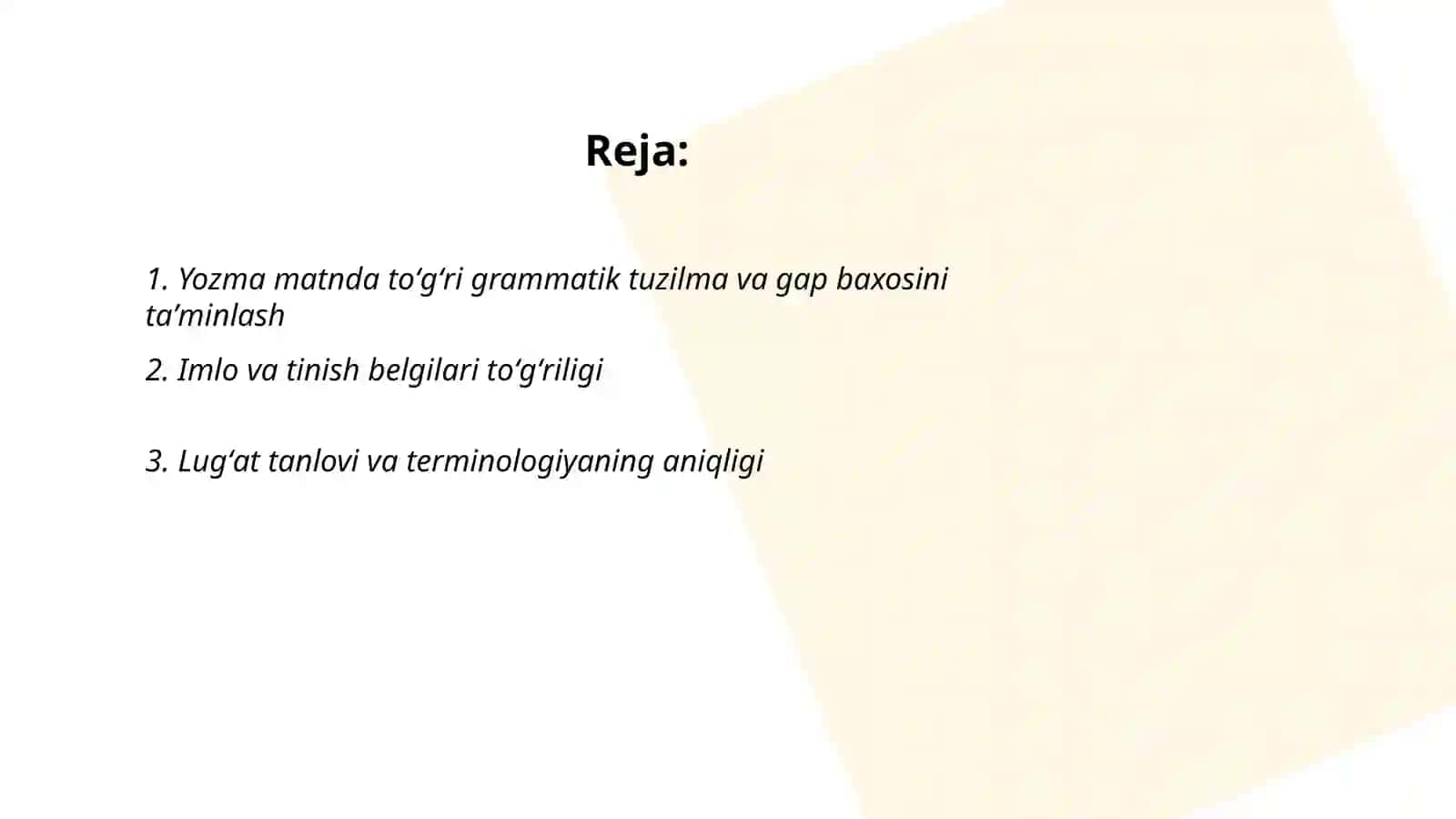 Yozma matnning toʻgʻrilik, aniqlik va mantiqiylik sifati 2