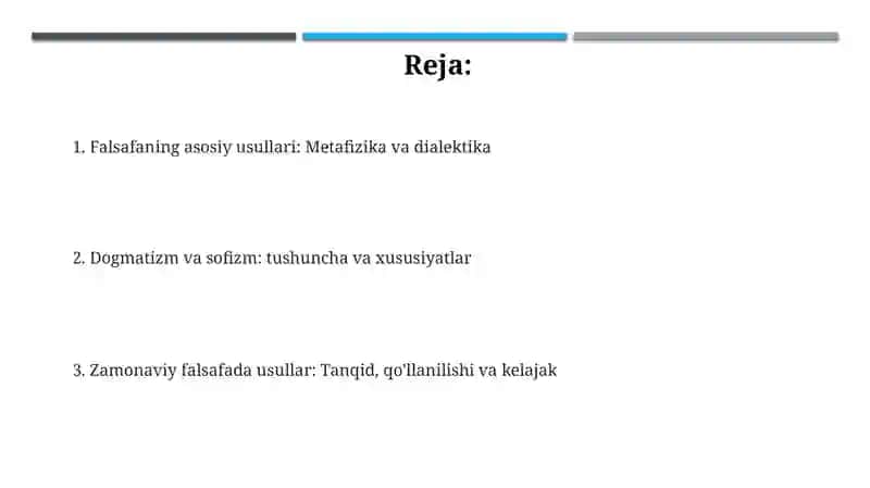 Falsafaning asosiy usullari: metafizika va dialektika, dogmatizm, sofizm 2