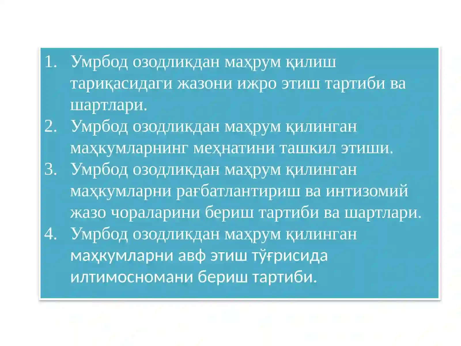 Умрбод озодликдан маҳрум қилиш тариқасидаги жазони ижро 2