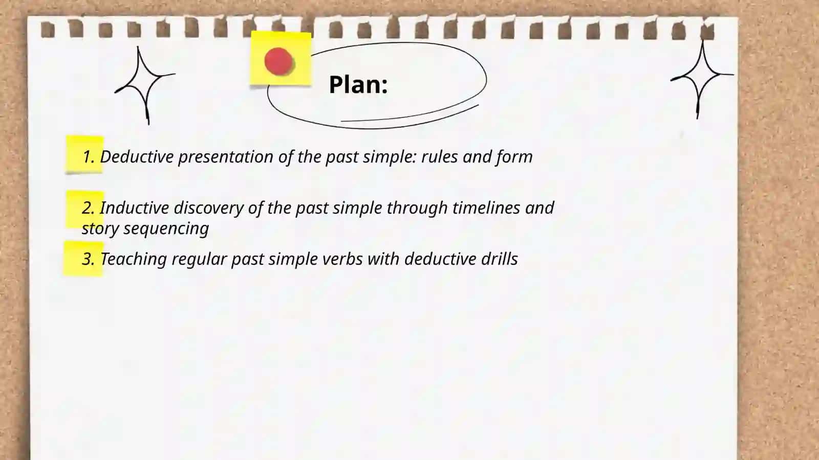 Deductive and inductive methods: with past simple 2