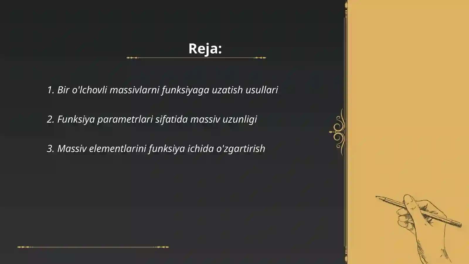 Bir o'lchovli massivlarni funksiya parametrlari sifatida qo'llanilishi 2