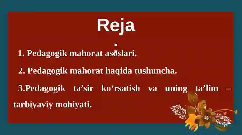 Pedagogik mahorat haqida tushuncha uning oʻqituvchi faoliyatida tutgan oʻrni 2