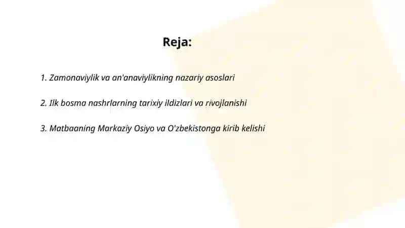 Zamonaviylik, ananviylik va ilk bosma nashrlar 2