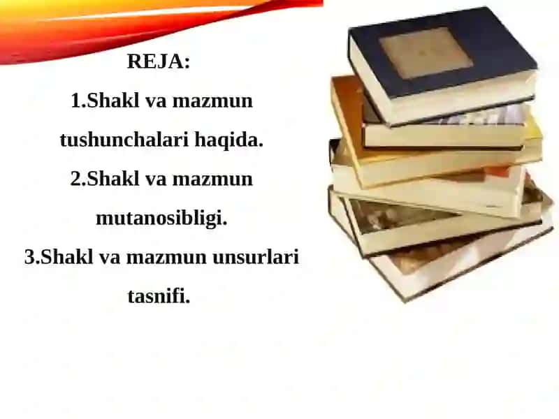 Badiiy asarda shakl va mazmun birligi 2