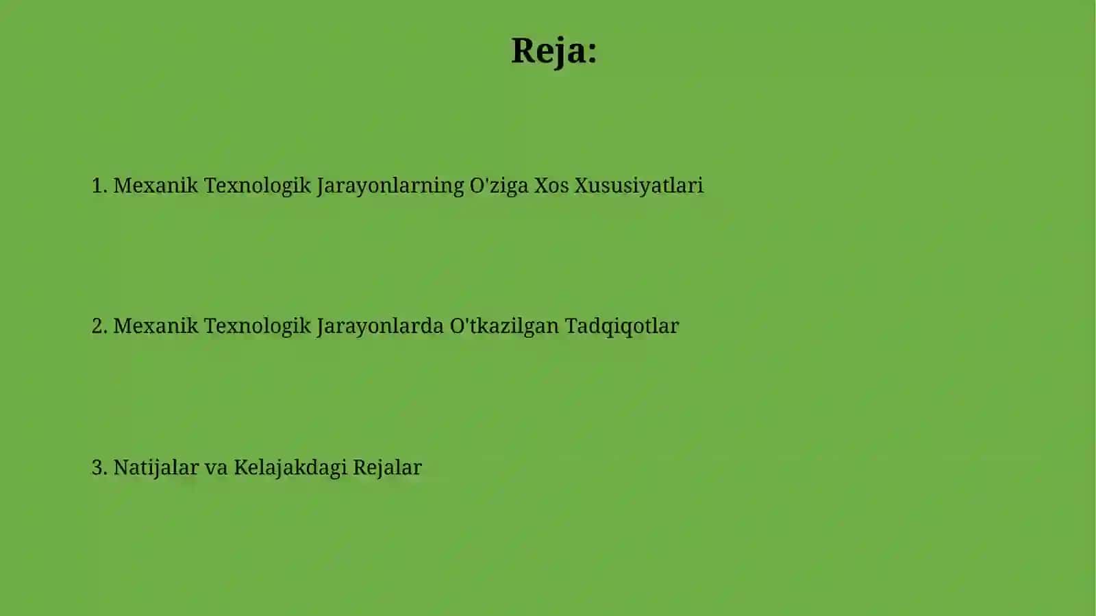 Mexanik Texnologik Jarayonlarning O'ziga Xos Xususiyatlari 2