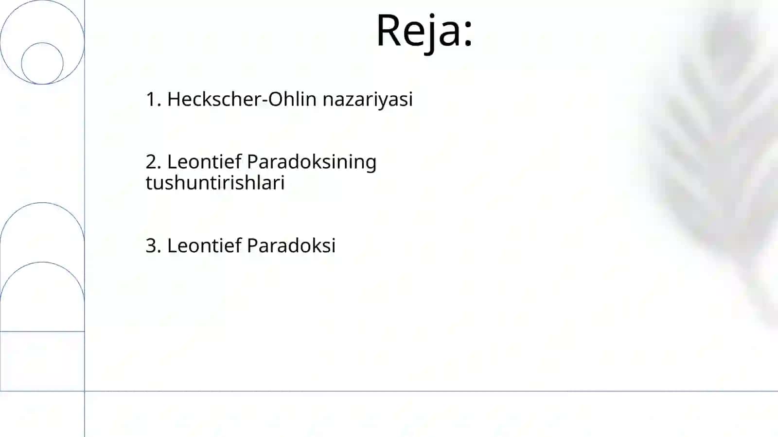 Heckscher-Olin nazariyasi. V. Leontyev paradoksi 2