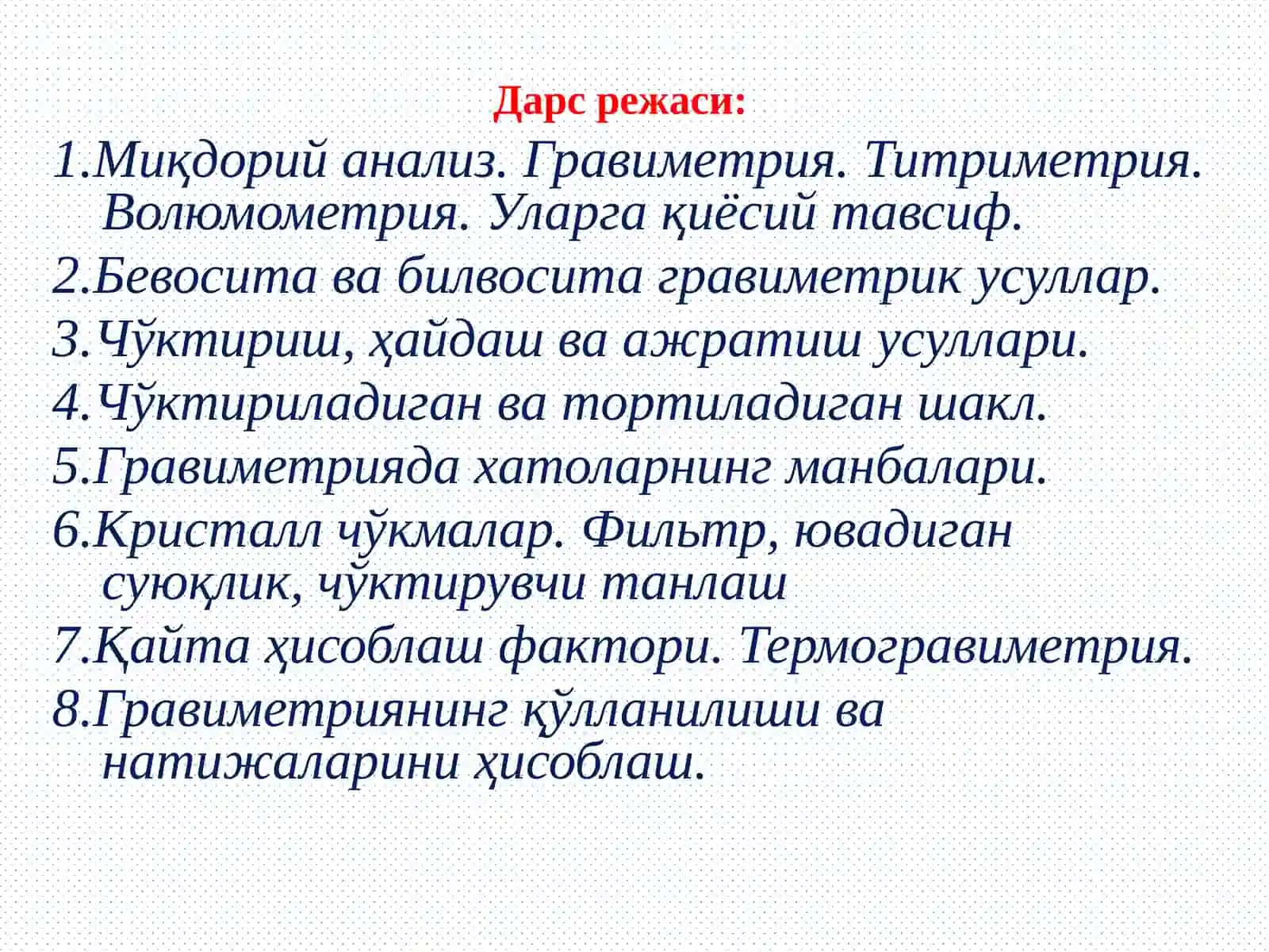 ГРАВИМЕТРИК МИҚДОРИЙ АНАЛИЗ МЕТОДИНИНГ КЛАССИФИКАЦИЯСИ ВА МОҲИЯТИ 2