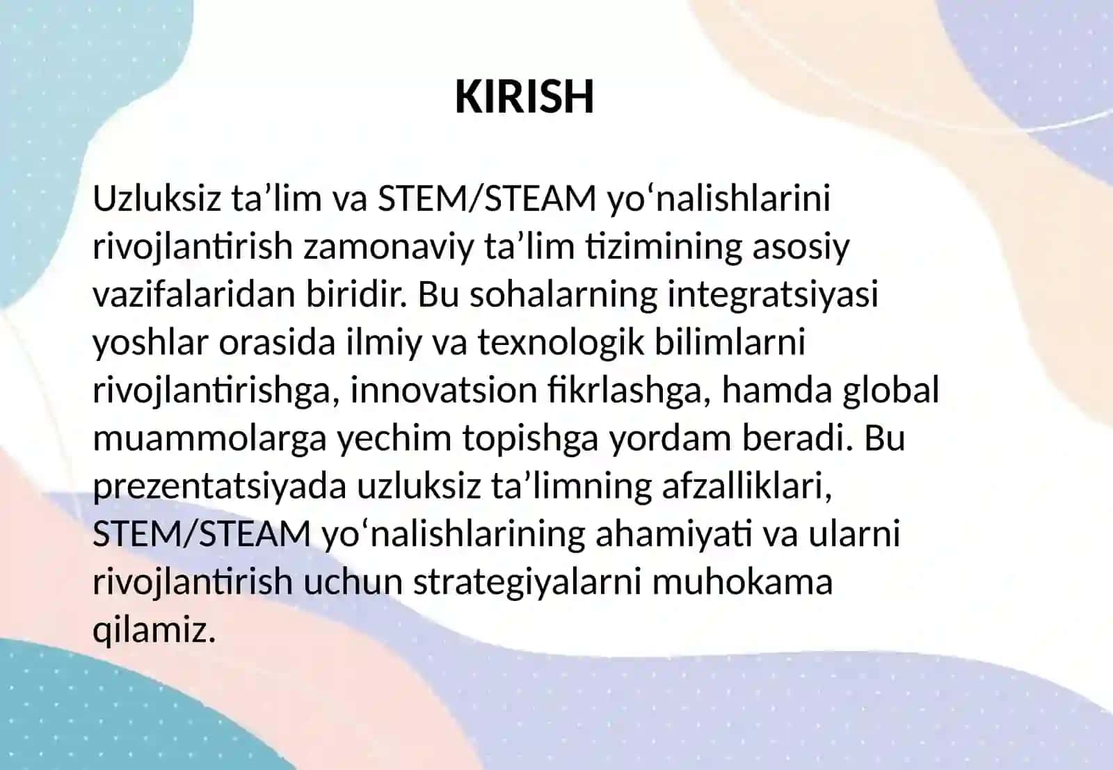 Uzluksiz ta’lim va STEM/STEAM yo‘nalishlarini rivojlantirish strategiyalari 2