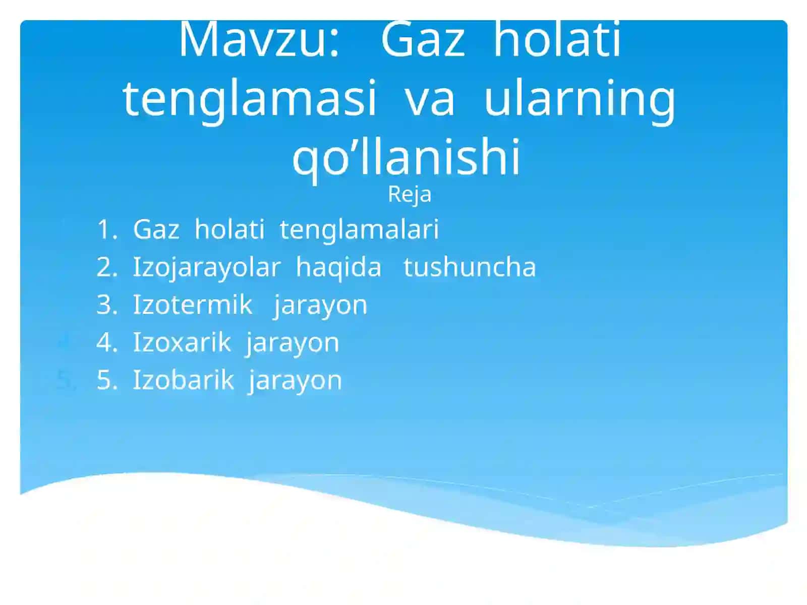 Gaz holati tenglamasi va ularning qo’llanishi 2