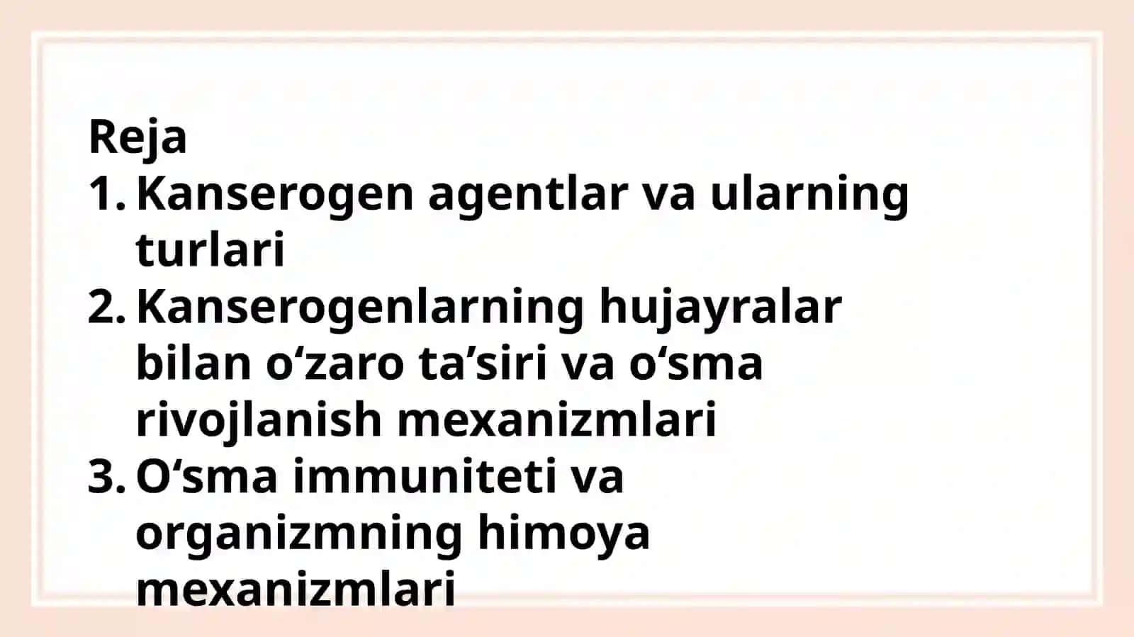 Kanserogen agentlar va ularning hujayralar bilan o‘zaro ta’siri. O‘sma immuniteti 2
