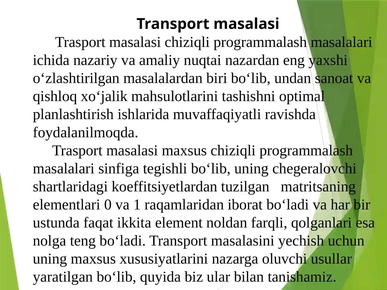 3 TRANSPORT MASALASI QO’YILISHI 2
