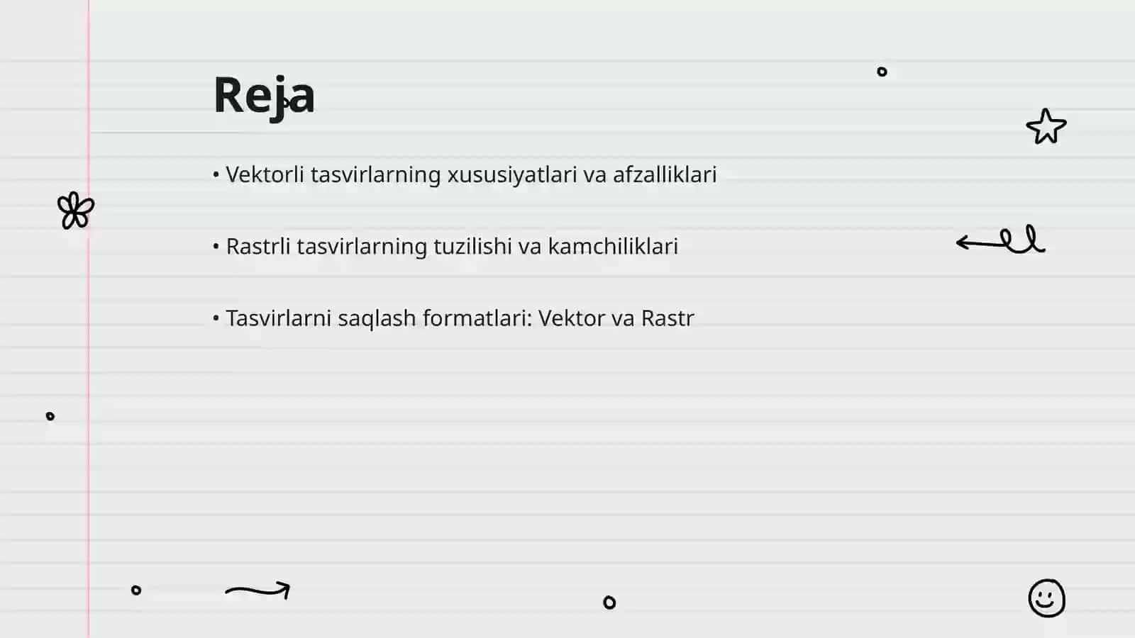 Vektorli va rastrli tasvirlar. Tasvirlarni saqlash va hajmini kichraytirish 2