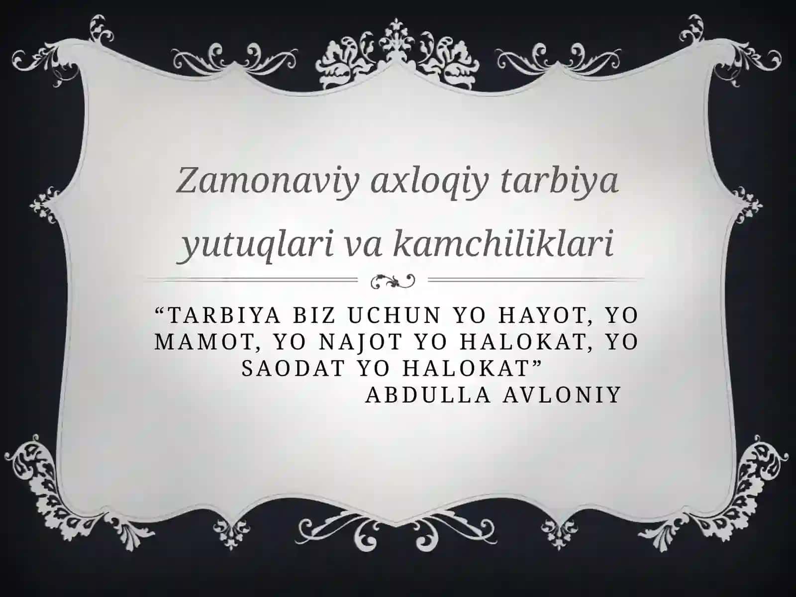 Zamonaviy axloqiy tarbiya yutuqlari va kamchiliklari 2