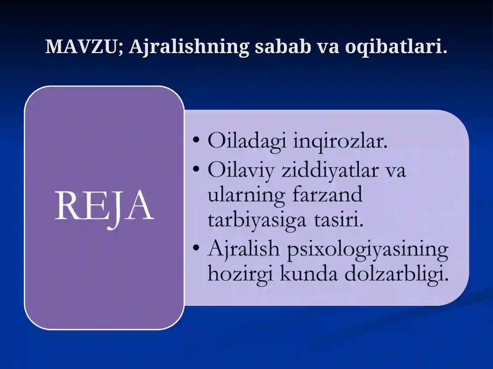 Ajralishning sabab va oqibatlari 2