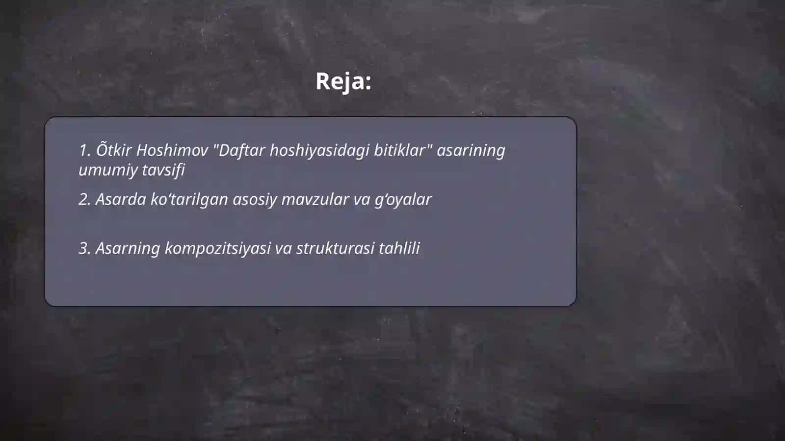 Õtkir Hoshimov "Daftar hoshiyasidagi bitiklar" 2