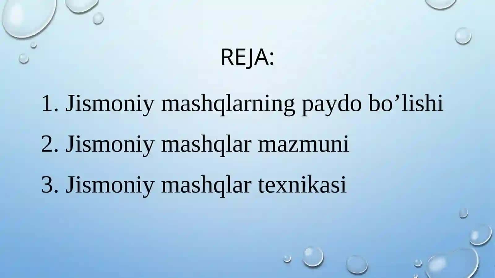 Jismoniy mashqlar harakteristikasi. Jismoniy mashqlarning paydo bo’lishi. 2