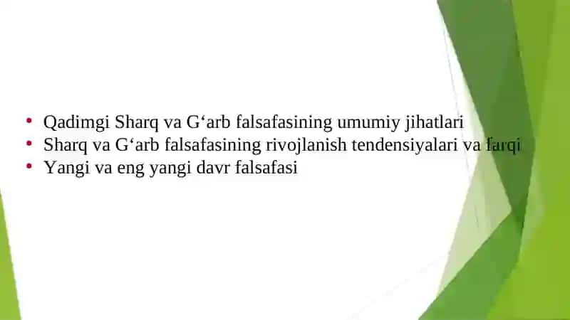 Falsafiy Tafakkur Tarixibosqichlari Sharq va G‘arb Falsafasi 2