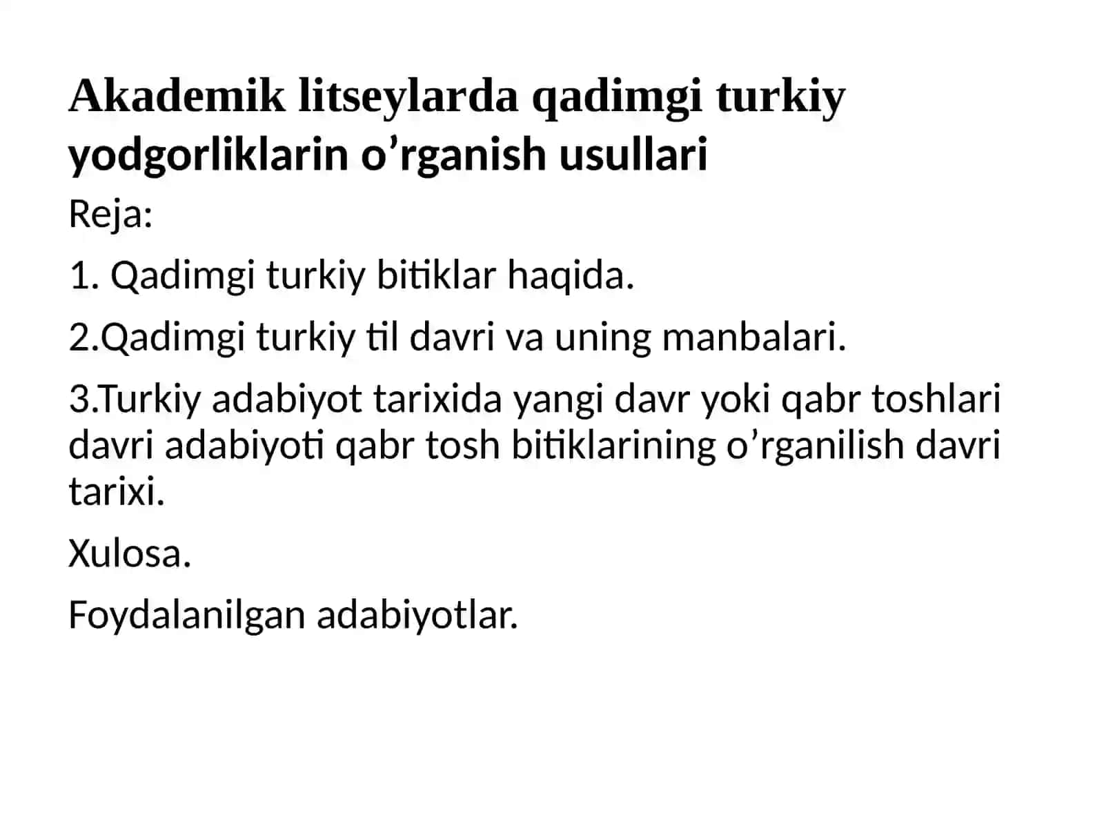 Akademik litseylarda qadimgi turkiyyodgorliklarin oʼrganish usullari 2