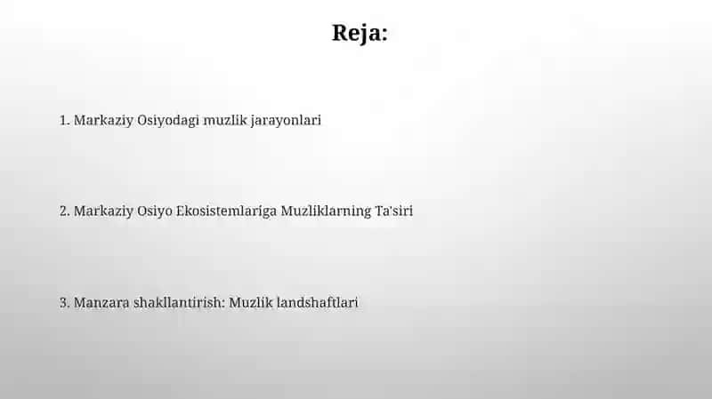 Muzlik jarayonlari va ularning o'rta osiyo landshaftlarini shakllantirishdagi roli 2