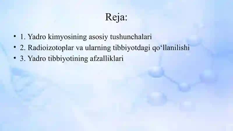YADRO KIMYOSINING TIBBIYOTDAGI O‘RNI 2