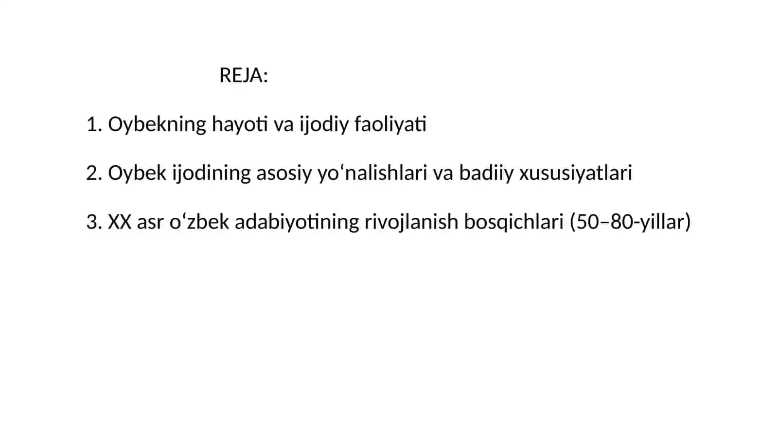 Oybekning adabiy tanqidiy qarashlari 2