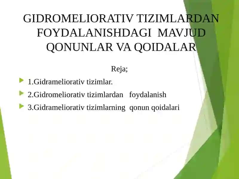 GIDROMELIORATIV TIZIMLARDAN FOYDALANISHDAGI MAVJUD QONUNLAR VA QOIDALAR 2