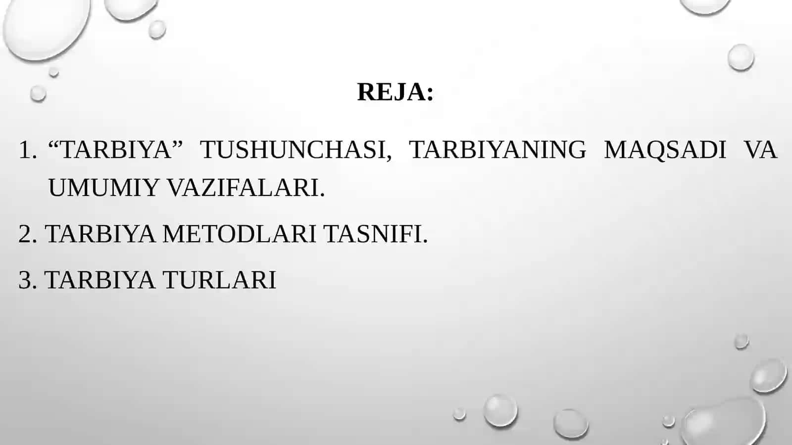 Tarbiya nazariyasi.Tarbiyaning umumiy metodlari 2