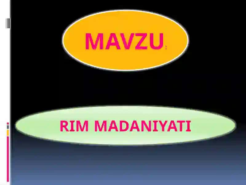Rim Madaniyatimavzusi 2