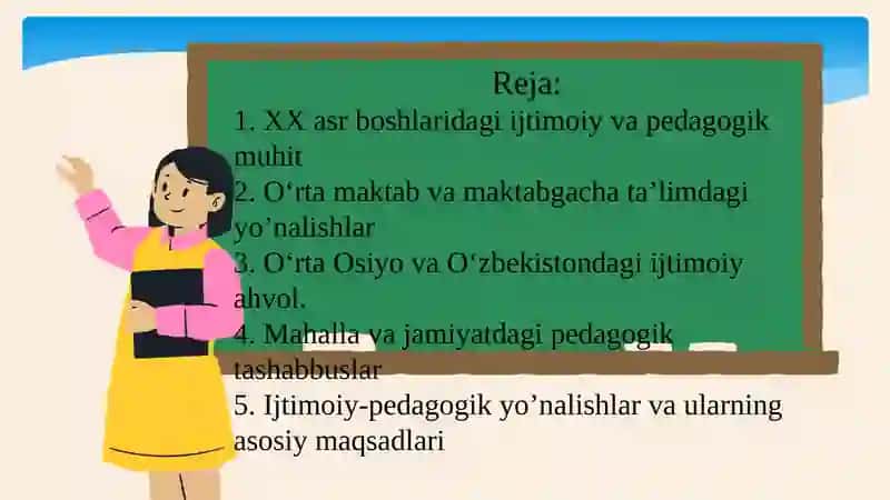 XX asr boshlarida O’zbekistonda olib  boriladigan ijtimoiy-pedagogik yo’nalishlari 2